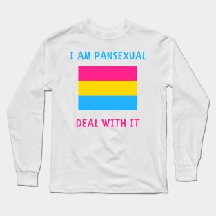 I am pansexual deal with it Long Sleeve T-Shirt